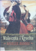 Waleczna i krucha