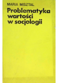Problematyka wartości w socjologii