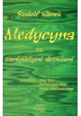 Medycyna za zamkniętymi drzwiami