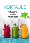 Koktajle Naturalne źródło witalności