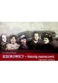 Jeziorowscy historią naznaczeni