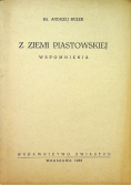 Z ziemi piastowskiej Wspomnienia