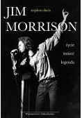Jim Morrison Życie śmierć legenda