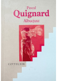 Quignard Albucjusz