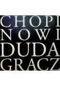 Chopinowi Duda Gracz