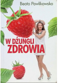 W dżungli zdrowia
