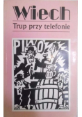 Trup przy telefonie, Tom V
