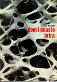 Dom i miasto jutra