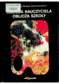 Oblicza nauczyciela oblicza szkoły