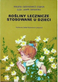 Rośliny lecznicze stosowane u dzieci