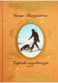 Zapiski myśliwego Tom 2