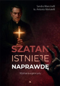 Szatan istnieje naprawdę Wyznania egzorcysty