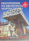 Przewodnik po architekturze współczesnej