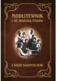 Modlitewnik z Błogosławioną Rodziną Ulmów