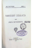Narodziny Działacza ,1906r.