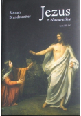Jezus z Nazarethu Tom III do IV