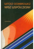 Witold Gombrowicz nasz współczesny