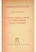 Udział Wrocławia w odbudowie nauki polskiej