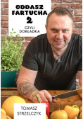 Oddasz Fartucha 2, czyli dokładka