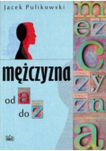 Mężczyzna od A do Z