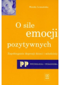 O sile emocji pozytywnych