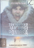 Tak daleko jak nogi poniosą