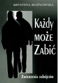 Każdy może zabić
