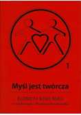 Myśl jest twórcza