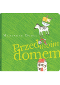Przed moim domem