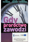 Gdy proroctwo zawodzi