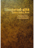 Bhagavad Gita taka jaką jest