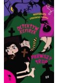 Detektyw Kefirek i pierwszy trup