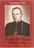 Stefan Wyszyński Biskup Lubelski
