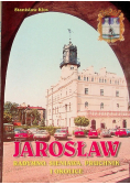 Jarosław Radymno, Sieniawa, Pruchnik i okolice