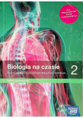 Biologia na czasie 2 Podręcznik dla liceum i technikum Zakres podstawowy