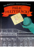 Pałac prezydencki dla dzieci