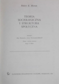 Teoria socjologiczna i struktura społeczna