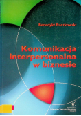 Komunikacja interpersonalna w biznesie