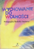 Wychowanie do wolności