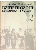 Dzieje filozofii europejskiej XV wieku Tom 3 Byt