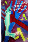 Dlaczego morderstwa są odlotowe?