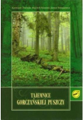 Tajemnice Gorczańskiej Puszczy