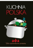Kuchnia Polska Tylko sprawdzone Przepisy