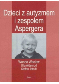 Dzieci z autyzmem i zespołem Aspergera