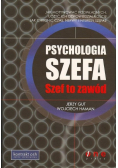 Psychologia szefa Szef to zawód
