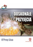 Doskonałe przyjęcia