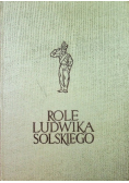 Role Ludwika Solskiego