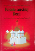 Baśnie carskiej Rosji