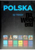 Polska na weekend 52 trasy