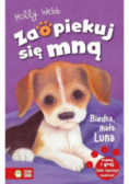 Zaopiekuj się mną Biedna mała Luna